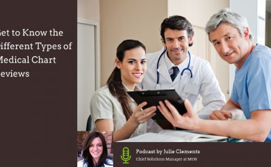 Get to Know the Different Types of Medical Chart Reviews