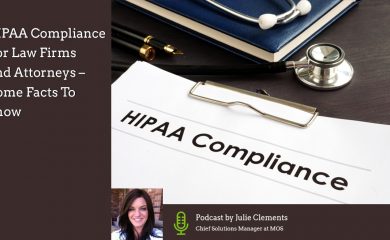 HIPAA Compliance For Law Firms And Attorneys – Some Facts To Know