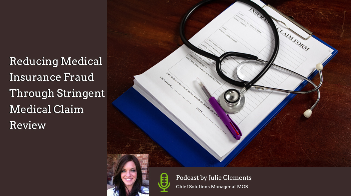 Reducing Medical Insurance Fraud Through Stringent Medical Claim Review
