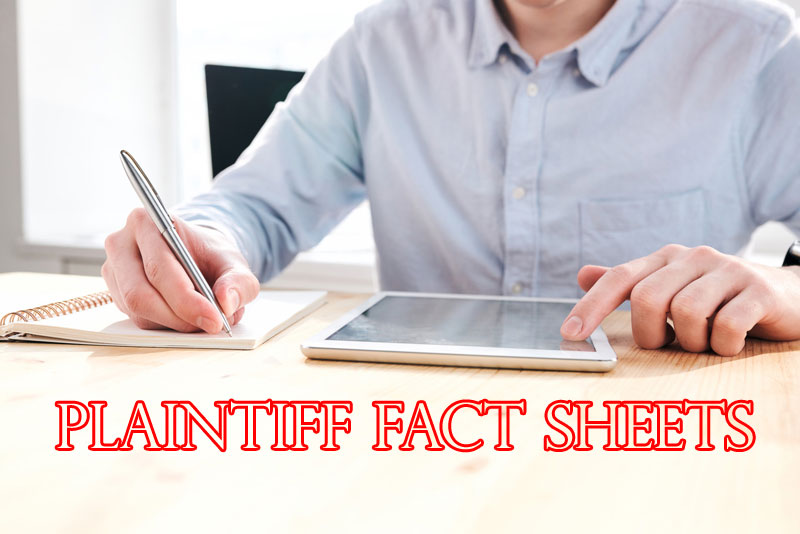 Plaintiff Fact Sheets