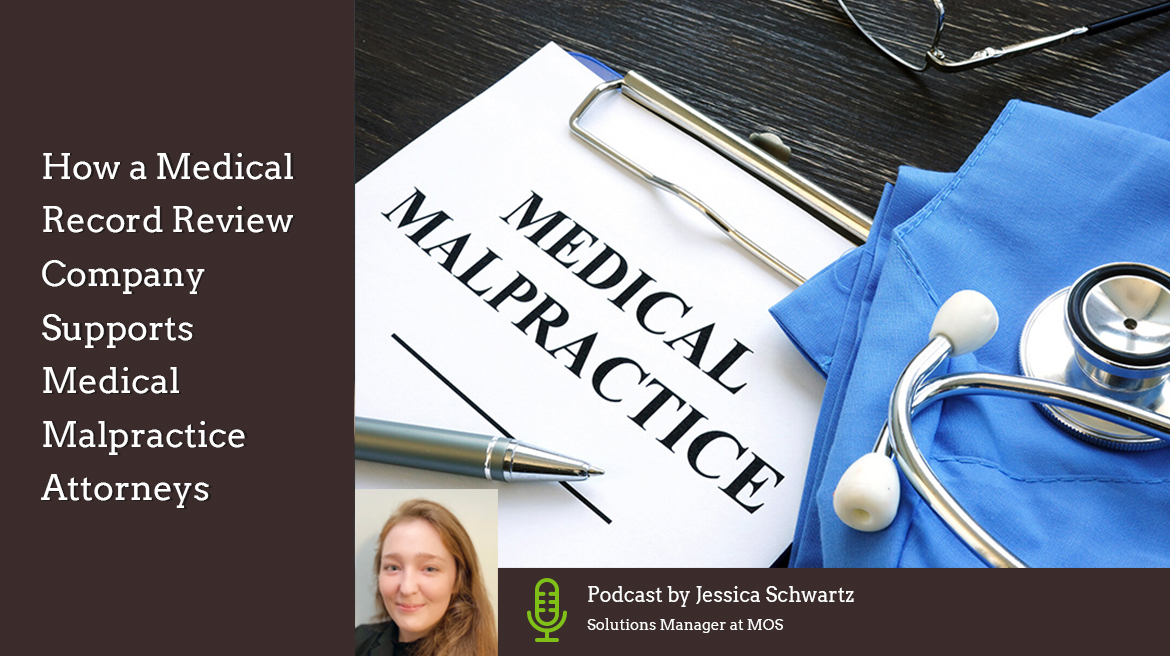 How a Medical Record Review Company Supports Medical Malpractice Attorneys