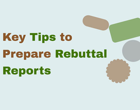 Key Tips To Prepare Rebuttal Reports [Infographic]