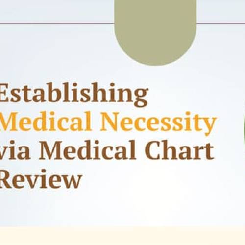 Establishing Medical Necessity via Medical Chart Review [Infographic]