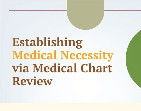 Establishing Medical Necessity via Medical Chart Review [Infographic]