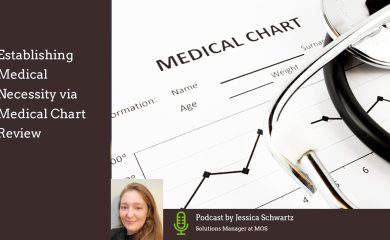 Establishing Medical Necessity via Medical Chart Review