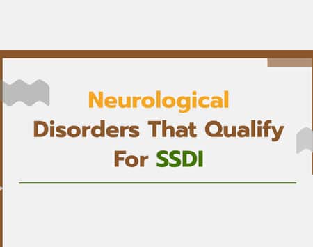 Neurological Disorders That Qualify For SSDI [Infographic]
