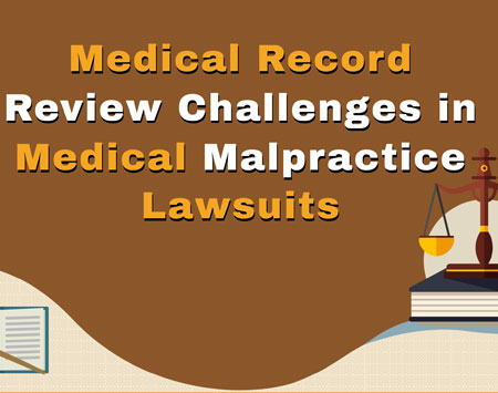 Medical Record Review Challenges In Medical Malpractice Lawsuits [Infographic]