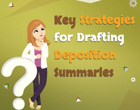 Key Strategies for Drafting Deposition Summaries [Infographic]