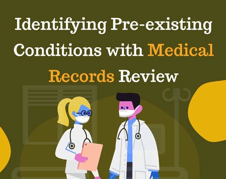 Identifying Pre-existing Conditions with Medical Records Review [Infographic]