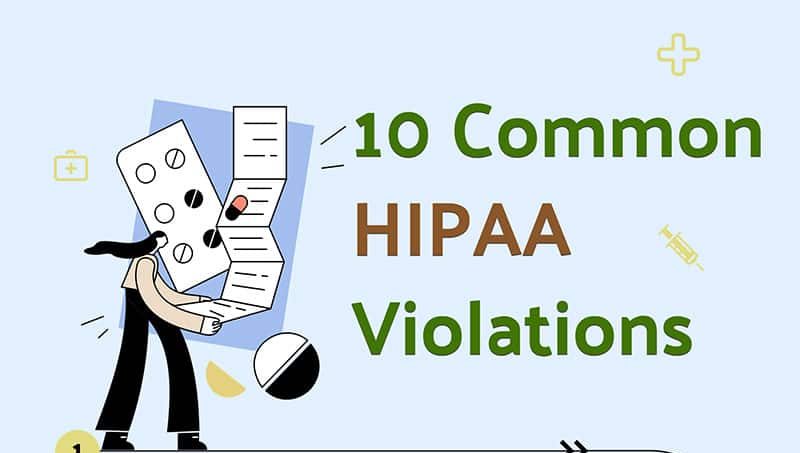 What Are the Most Common HIPAA Violations to Note? [Infographic]