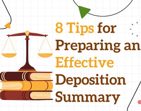 8 Tips to Prepare a Good Deposition Summary [Infographic]